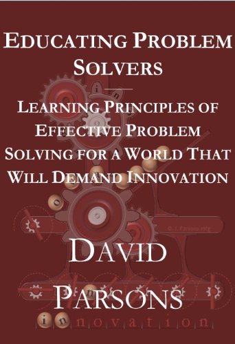 Educating Problem Solvers